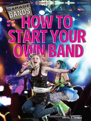 cover image of How to Start Your Own Band